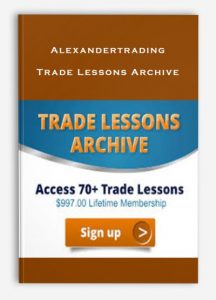 Alexandertrading , Trade Lessons Archive