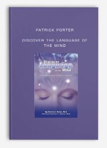 Discover the Language of the Mind ,Patrick Porter