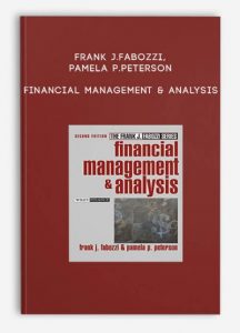 Financial Management & Analysis , Frank J.Fabozzi Pamela P.Peterson
