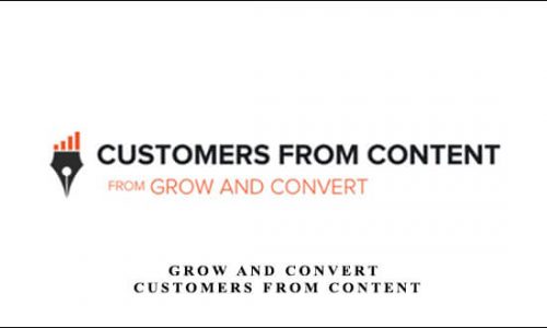 Grow and Convert – Customers from Content