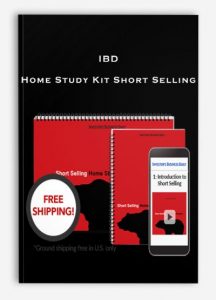 IBD , Home Study Kit Short Selling