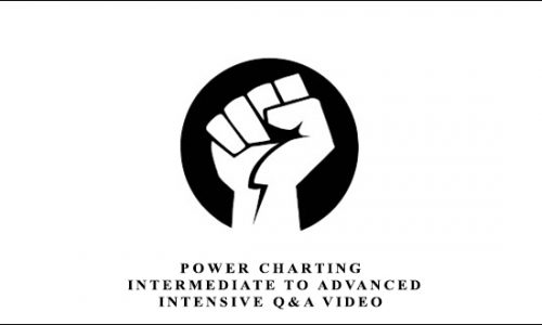 Power Charting – Intermediate to Advanced Intensive Q&A Video