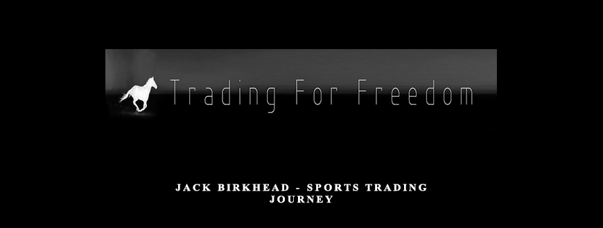 Jack Birkhead – Sports Trading Journey