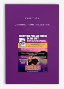 Kam Yuen - Chronic Pain TeleClinic
