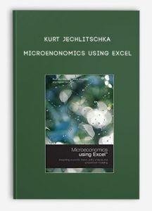 Kurt Jechlitschka – Microenonomics Using Excel