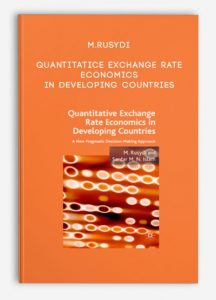 M.Rusydi – Quantitatice Exchange Rate Economics in Developing Countries