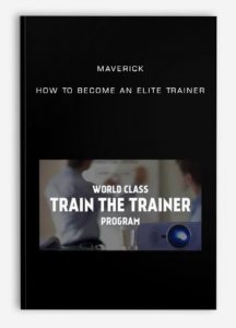 Maverick - How To Become An Elite Trainer