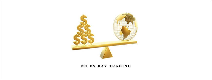 NO BS DAY TRADING (U.S MARKETS WEBINAR In 2013)