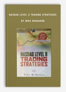 Nasdaq Level II Trading Strategies, Mike McMahon, Nasdaq Level II Trading Strategies by Mike McMahon
