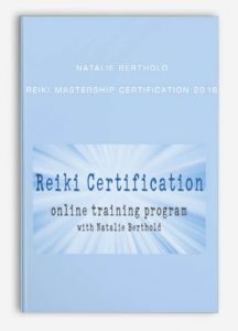 Natalie Berthold - Reiki Mastership Certification 2016