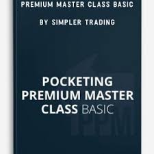 Simpler Trading, Pocketing Premium Master Class Basic, Pocketing Premium Master Class Basic by Simpler Trading 