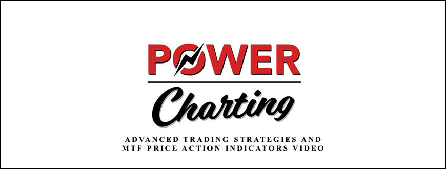 Power Charting – Advanced Trading Strategies and MTF Price Action Indicators Video