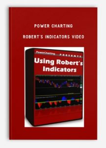 Power Charting, Robert's Indicators Video, Power Charting - Robert's Indicators Video