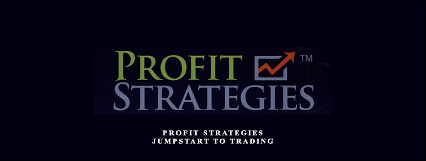 Profit Strategies – Jumpstart to Trading – Carl Kona