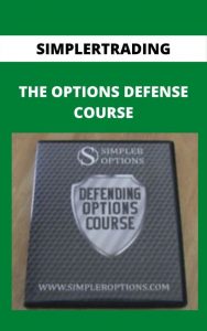 SIMPLERTRADING, THE OPTIONS DEFENSE COURSE