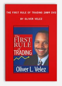 The First Rule of Trading 2009 DVD , Oliver Velez, The First Rule of Trading 2009 DVD by Oliver Velez