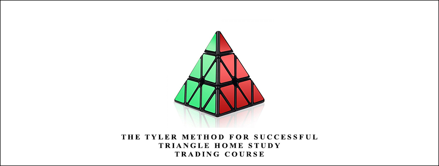 The Tyler Method For Successful Triangle Home Study Trading Course by Chris Tyler