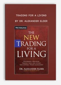 Trading for a Living , Dr. Alexander Elder , Trading for a Living by Dr. Alexander Elder