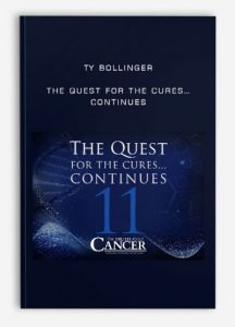 Ty Bollinger – The Quest for the Cures… Continues