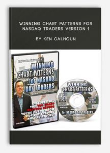 Winning Chart Patterns For NASDAQ Traders Version 1, Ken Calhoun, Winning Chart Patterns For NASDAQ Traders Version 1 by Ken Calhoun