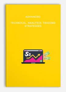 Advanced Technical ,Analysis Trading Strategies, Advanced Technical Analysis Trading Strategies