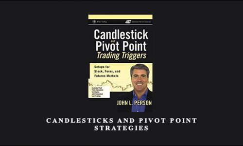 Candlesticks and Pivot Point Strategies by John Person