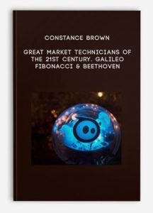 Constance Brown , Great Market Technicians of the 21st Century. Galileo Fibonacci & Beethoven, Constance Brown - Great Market Technicians of the 21st Century. Galileo Fibonacci & Beethoven