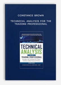 Constance Brown , Technical Analysis for the Trading Professional, Constance Brown - Technical Analysis for the Trading Professional