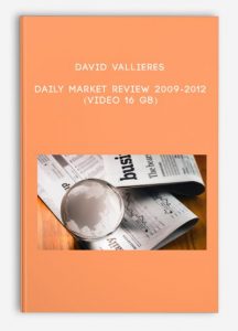 David Vallieres , Daily Market Review 2009-2012 (Video 16 GB), David Vallieres - Daily Market Review 2009-2012 (Video 16 GB)