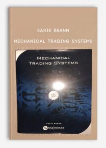 Earik Beann ,Mechanical Trading Systems, Earik Beann - Mechanical Trading Systems