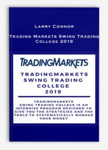 Larry Connors, Trading Markets Swing Trading College 2019, Larry Connors - Trading Markets Swing Trading College 2019