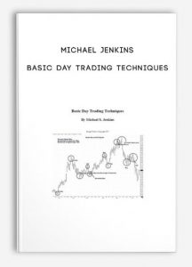 Michael Jenkins, Basic Day Trading Techniques, Michael Jenkins - Basic Day Trading Techniques