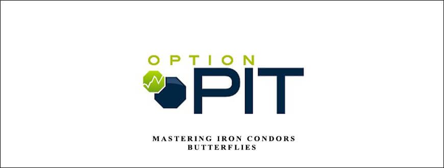 Optionpit – Mastering Iron Condors & Butterflies