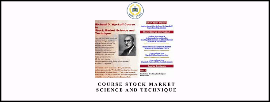 Richard Wyckoff Course – Stock Market Science and Technique