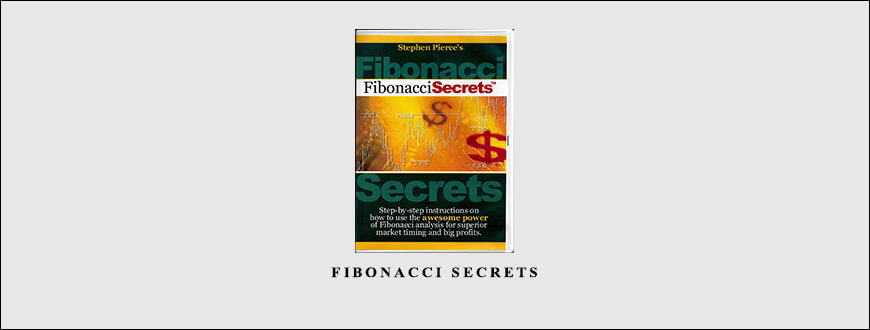 Fibonacci Secrets by Stephen A.Pierce
