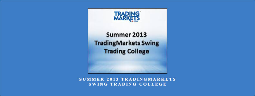 Summer 2013 TradingMarkets Swing Trading College