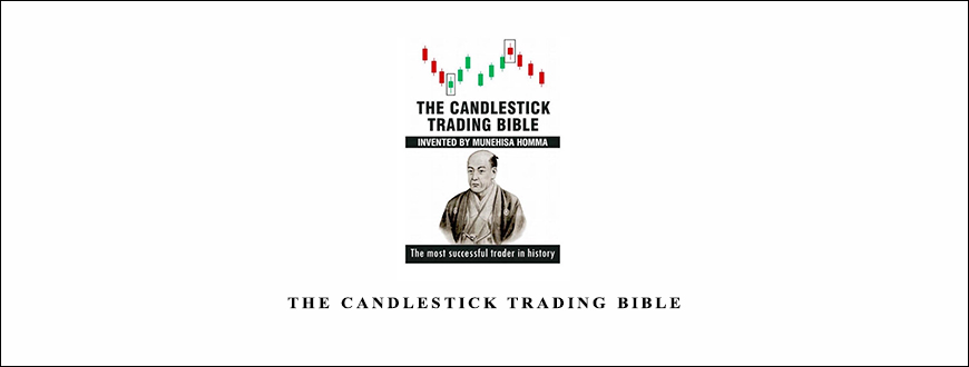 The Candlestick Trading Bible