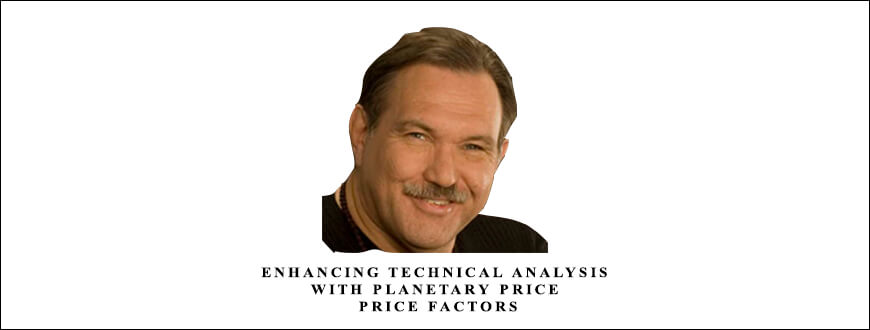 Tim Bost – Enhancing Technical Analysis with Planetary Price & Price Factors