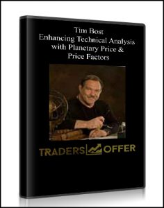 Tim Bost , Enhancing Technical Analysis with Planetary Price & Price Factors, Tim Bost - Enhancing Technical Analysis with Planetary Price & Price Factors