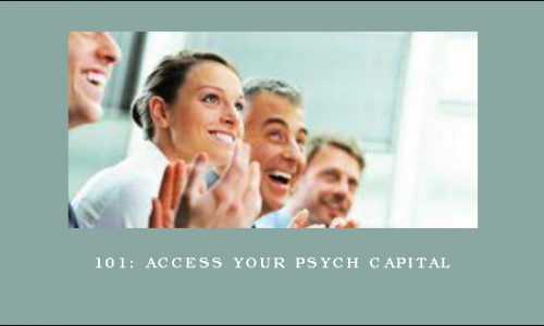 101: Access Your Psych Capital