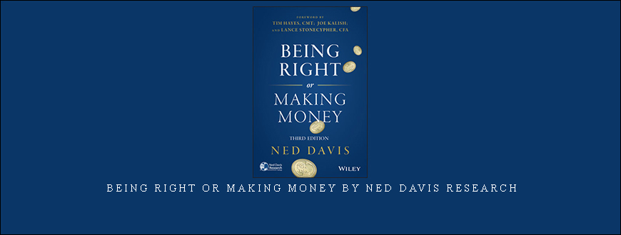Being Right or Making Money by Ned Davis Research