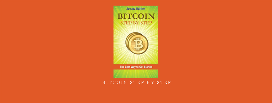 Bitcoin Step by Step