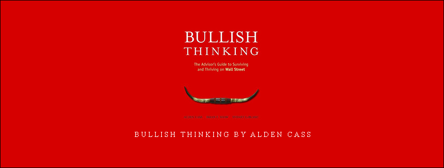 Bullish Thinking by Alden Cass