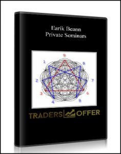 Earik Beann , Private Seminars, Earik Beann - Private Seminars