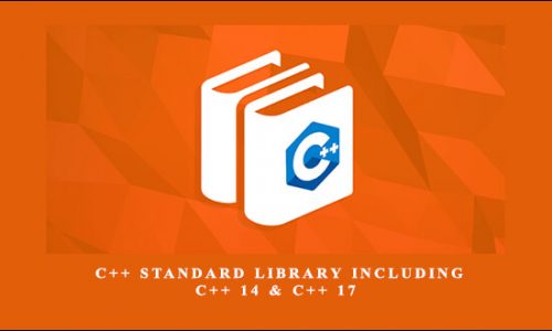 Educative – C++ Standard Library including C++ 14 & C++ 17