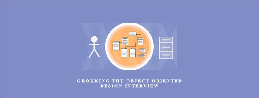 Educative – Grokking the Object Oriented Design Interview