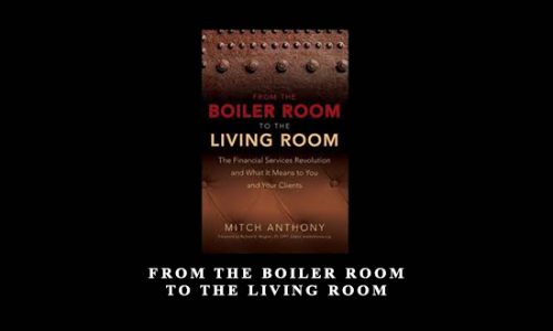 From the Boiler Room to the Living Room by Mitch Anthony