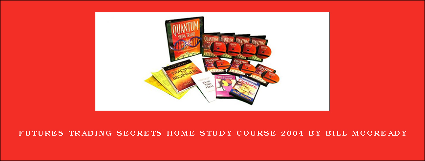 Futures Trading Secrets Home Study Course 2004 by Bill McCready