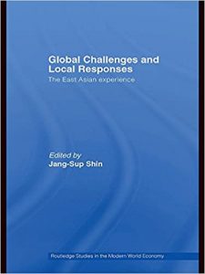 Global Challengues & Local Responses , Jang-Sup Shin, Global Challengues & Local Responses by Jang-Sup Shin