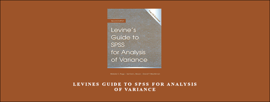 Levines Guide to Spss for Analysis of Variance by Melanie C.Page Sanford L.Braver David P.Mackinnon